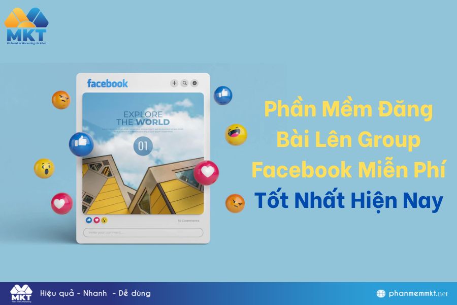 Phần Mềm Đăng Bài Lên Group Facebook Miễn Phí